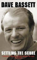 Cover: Dave Bassett - Blake Publishing