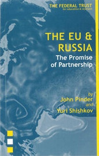 Enlarge image Cover: The EU and Russia - Federal Trust for Education & Research