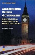 Cover: Modernising British Government - Federal Trust for Education & Research