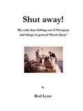 Cover: Shut Away! - The Cornovia Press