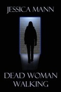 Cover: Dead Woman Walking - The Cornovia Press