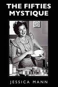 Cover: The Fifties Mystique - The Cornovia Press