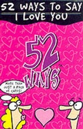 Cover: 52 Ways to Say I Love You - If Cardboard Creations Ltd