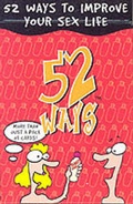 Cover: 52 Ways to Improve Your Sex Life - If Cardboard Creations Ltd