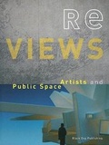 Cover: Re Views: Artists and Public Space - Black Dog Publishing Ltd
