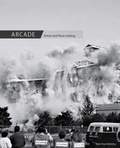 Cover: Arcade: Artists and Place-making - Black Dog Publishing Ltd