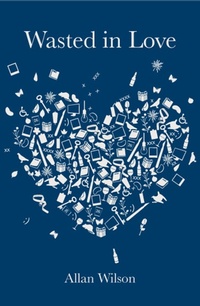Enlarge image Cover: Wasted In Love - Freight Books