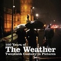 Cover: 100 Years of the Weather - Ammonite Press