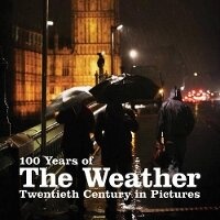 Abbildung von: 100 Years of the Weather - Ammonite Press