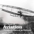 Cover: 100 Years of Aviation - Ammonite Press