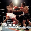 Cover: 100 Years of Boxing - Ammonite Press