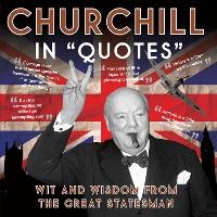 Enlarge image Cover: Churchill in Quotes - Ammonite Press