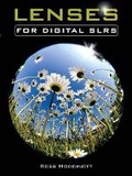 Cover: Lenses for Digital SLRs - Ammonite Press