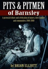 Abbildung von: Barnsley Pits and Pit Men - Wharncliffe Books