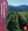 Cover: Wine Travel Guide To The World Footprint Activity & Lifestyle Guide - Footprint Travel Guides