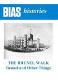 Cover: The Brunel Walk - Bristol Industrial Archaeological Society (BIAS)