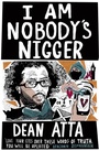 Cover: I Am Nobody's Nigger - The Westbourne Press
