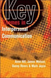 Enlarge image Cover: Key Themes in Interpersonal Communication - Open University Press