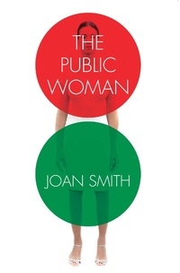 Enlarge image Cover: The Public Woman - Saqi Books