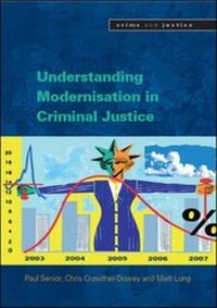 Enlarge image Cover: Understanding the Modernisation of Criminal Justice - Open University Press
