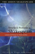 Cover: Structural Problems In Shakespeare - The Arden Shakespeare