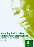 Cover: Reuniting Looked After Children With Their Families - National Children's Bureau Enterprises Ltd