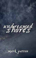 Cover: Undreamed Shores - Crooked Cat Publishing