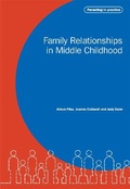 Cover: Family Relationships in Middle Childhood - National Children's Bureau Enterprises Ltd