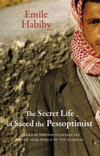 Enlarge image Cover: The Secret Life of Saeed the Pessoptimist - Arabia Books Ltd