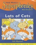 Cover: Superphonics: Blue Storybook: Lots Of Cats - Hodder Children's Books