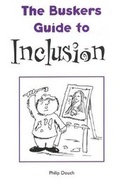 Cover: The Busker's Guide to Inclusion - Common Threads Publications Ltd