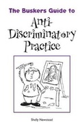 Cover: The Busker's Guide to Anti-Discriminatory Practice - Common Threads Publications Ltd
