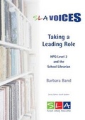 Cover: Taking a Leading Role - School Library Association