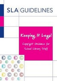Enlarge image Cover: Keeping it Legal - School Library Association