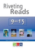 Cover: Riveting Reads 9-13: 9-13 - School Library Association