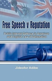 Abbildung von: Free Speech V Reputation - Adonis & Abbey Publishers Ltd