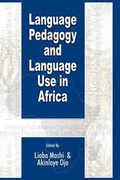 Cover: Language Pedagogy and Language Use in Africa - Adonis & Abbey Publishers Ltd