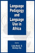Cover: Language Pedagogy and Language Use in Africa (PB) - Adonis & Abbey Publishers Ltd