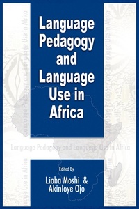 Abbildung von: Language Pedagogy and Language Use in Africa (PB) - Adonis & Abbey Publishers Ltd