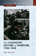 Cover: Access to History Themes: The Changing Nature Warfare, 1700-1945 - Hodder Education