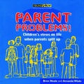 Cover: Parent Problems! - Young Voice