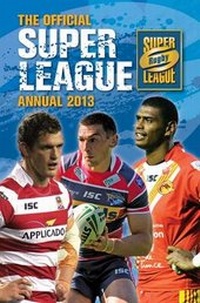 Abbildung von: Official Rugby Super League Annual 2013 - Grange Communications Ltd