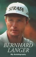 Cover: Bernhard Langer: My Autobiography - Hodder & Stoughton Ltd