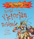 Cover: Avoid Working On A Victorian Bridge! - Book House