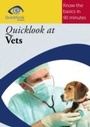 Cover: Quicklook at Vets - Quicklook Books Limited