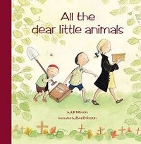 Enlarge image Cover: All the Dear Little Animals - Hawthorn Press