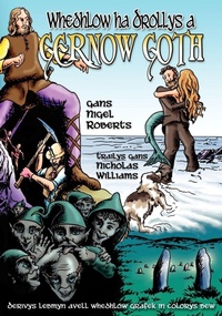 Enlarge image Cover: Whedhlow Ha Drollys a Gernow Goth - Evertype