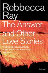 Enlarge image Cover: The Answer and Other Love Stories - Parthian Books
