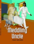 Cover: My Meddling Uncle - Inspire Books