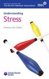 Enlarge image Cover: Understanding Stress - Family Doctor Publications Ltd